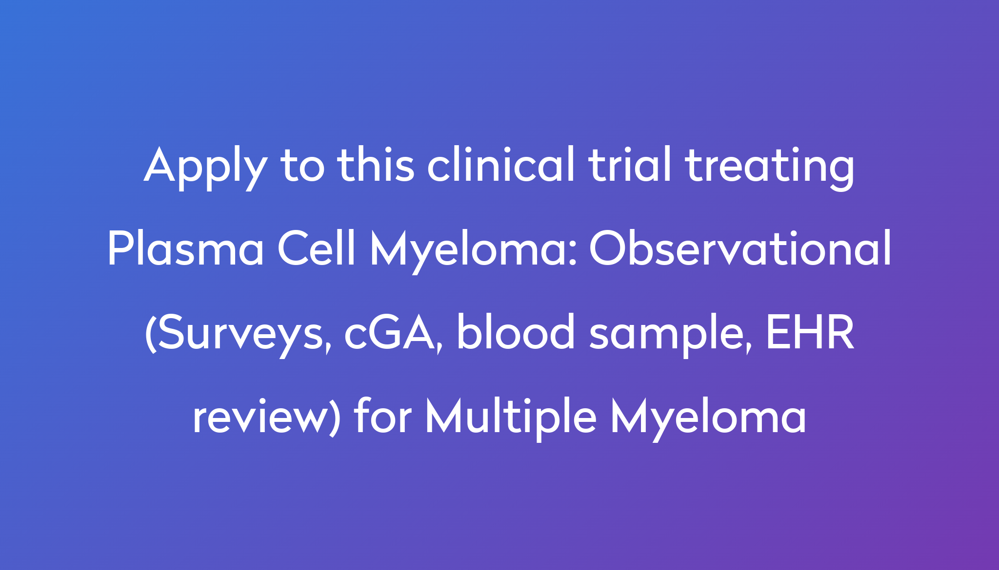 Observational (Surveys, CGA, Blood Sample, EHR Review) For Multiple ...